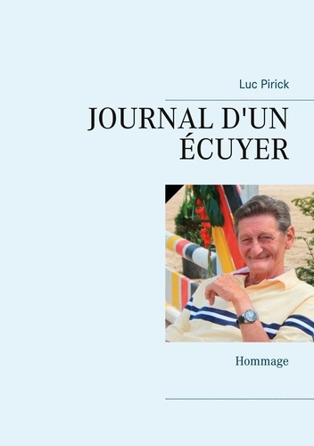 Journal d'un écuyer. Hommage
