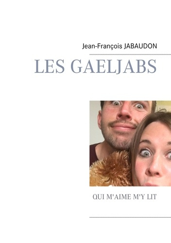 Les Gaeljabs. Qui m'aime m'y lit
