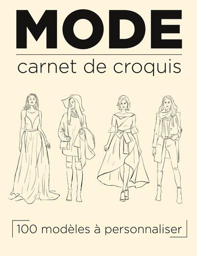 Carnet de mode. Cahier de croquis à spirale 100 silhouettes pour styliste modéliste