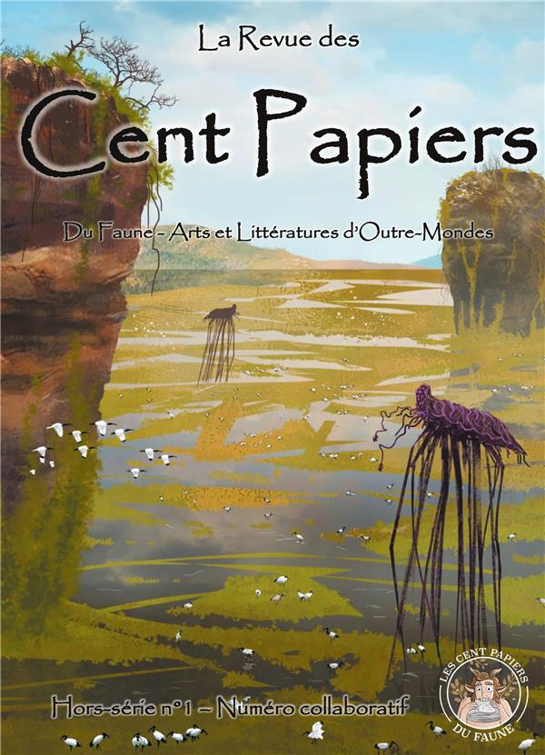 La revue des Cent Papiers Hors-série N° 1