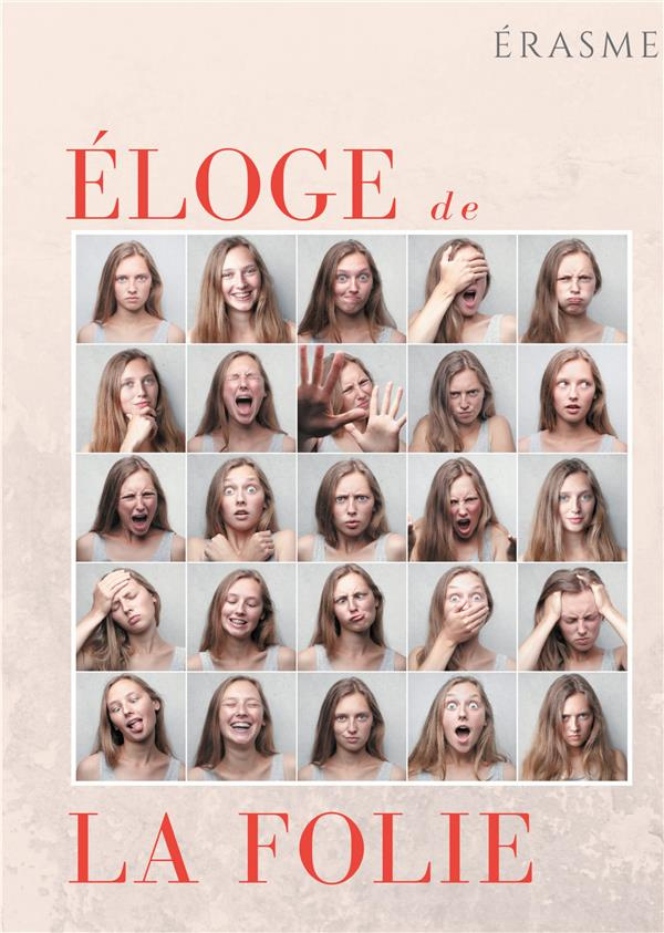Eloge de la Folie