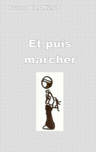 Et Puis Marcher