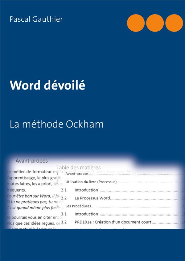 Word dévoilé. La méthode Ockham