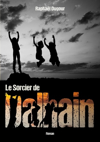 Le sorcier de Dalhain