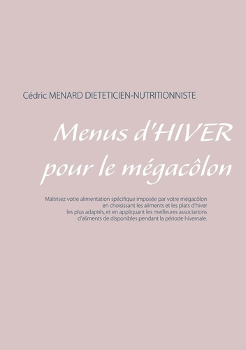 Menus d'hiver pour le megacôlon