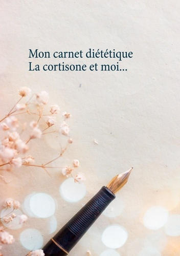Mon carnet diététique : la cortisone et moi...