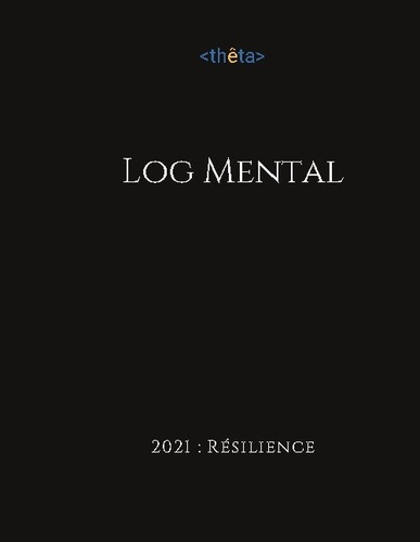 Log mental. 2021 résilience