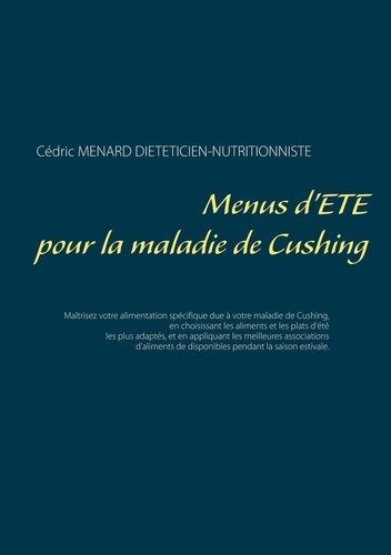 Menus d'été pour la maladie de Cushing