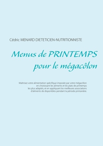 Menus de printemps pour le mégacôlon