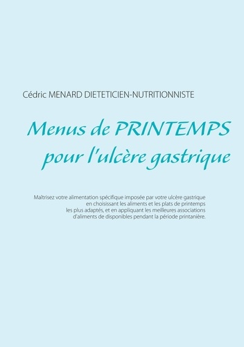 Menus de printemps pour l'ulcère gastrique