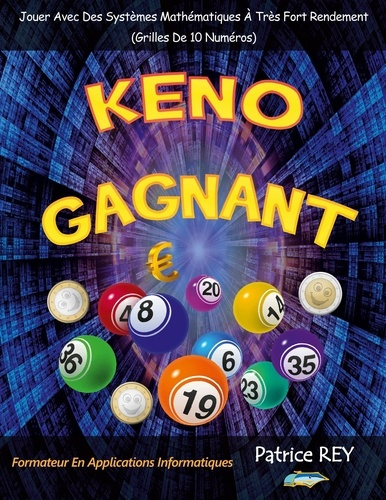 Keno Gagnant . Tome 1