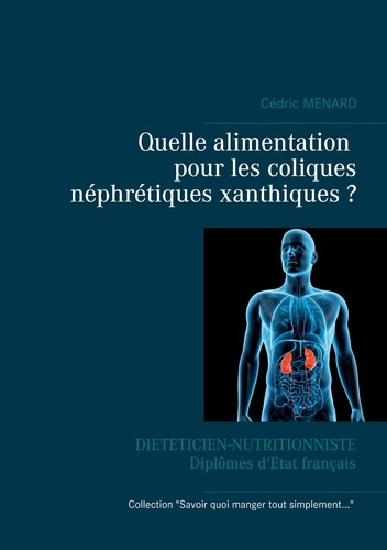 Quelle alimentation pour les coliques nephretiques xanthiques