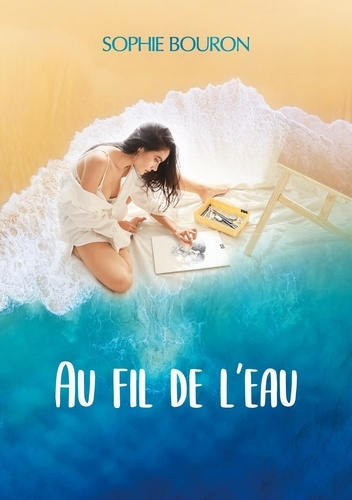 Au fil de l'eau. Se reconstruire petit à petit