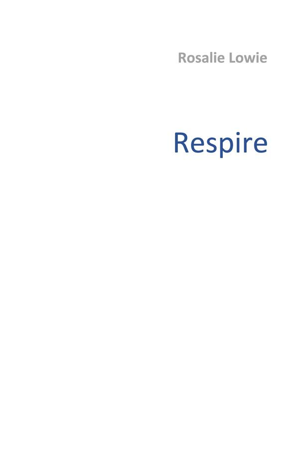 Respire. Témoignage Ingrid Muller