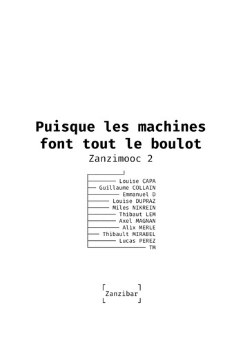 Zanzimooc Tome 2 : Puisque les machines font tout le boulot