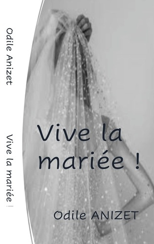 Vive la mariée