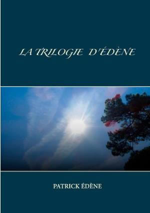 La trilogie d'Edène