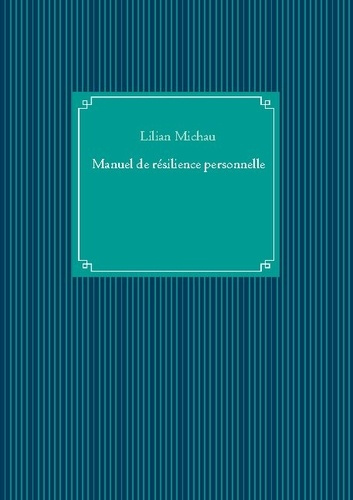 Manuel de résilience personnelle