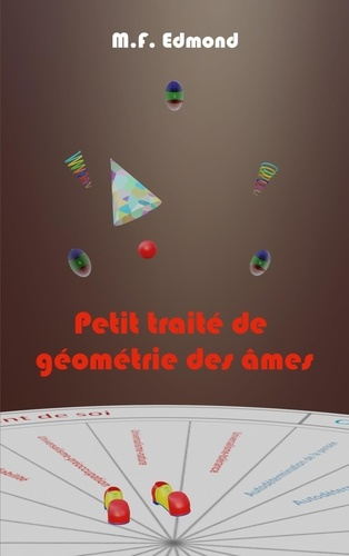 PETIT TRAITE DE GEOMETRIE DES AMES - ILLUSTRATIONS, COULEUR