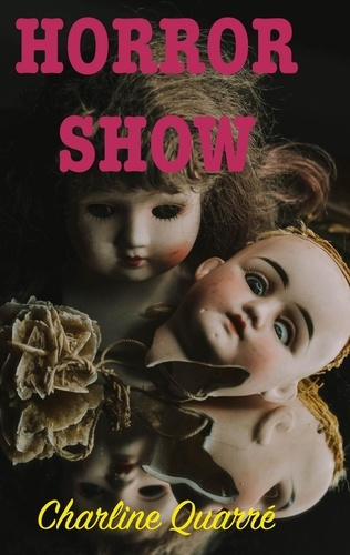 Horror Show. Et autres nouvelles d'épouvante
