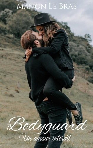 Bodyguard. Un amour interdit