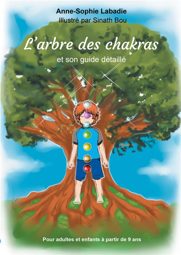 L'arbre des chakras et son guide détaillé