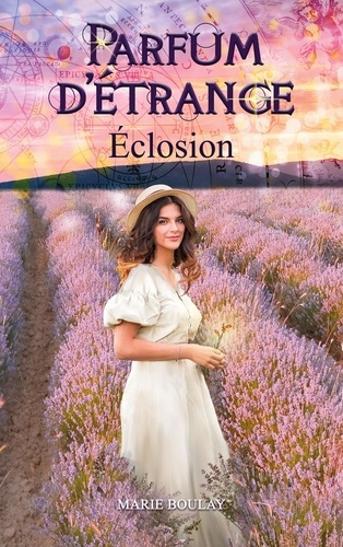 Parfum d'étrange. Eclosion