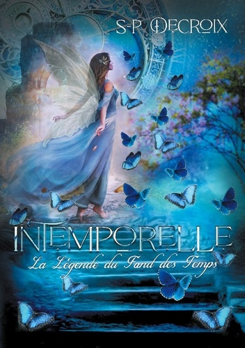 InTemporelle. La Légende du Fond des Temps