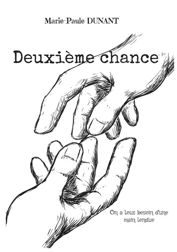 Deuxième chance. On a tous besoin d'une main tendue