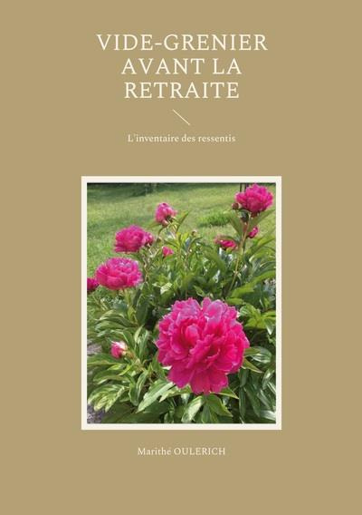 Vide-grenier avant la retraite. L'inventaire des ressentis
