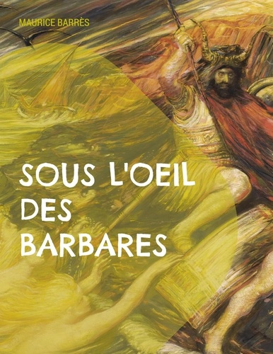 Le culte du moi Tome 1 : Sous l'oeil des barbares