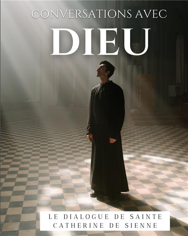Conversations avec Dieu