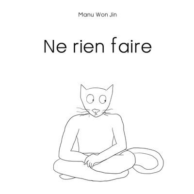 Ne rien faire