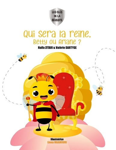 Qui sera la reine Betty ou Ariane. Les clés de la réussite