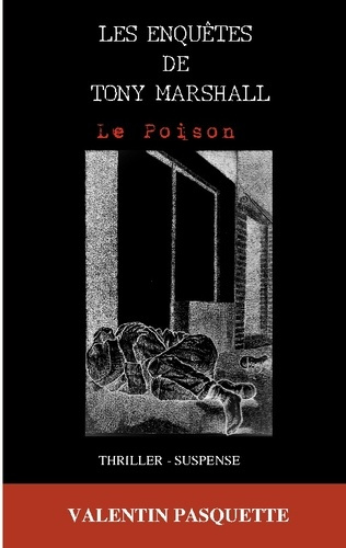 Les enquêtes de Tony Marshall. Le Poison