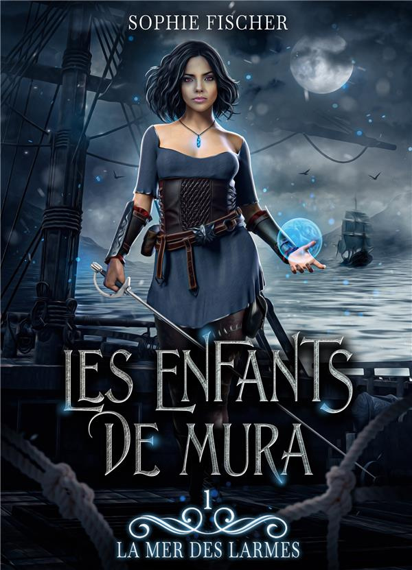 Les Enfants de Mura : La mer des Larmes