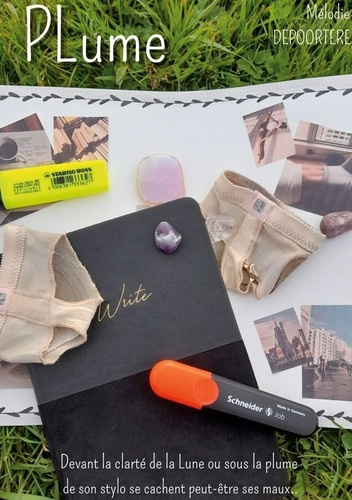 Plume. Devant la clarté de la Lune ou sous la plume de son stylo se cachent peut-être ses maux..