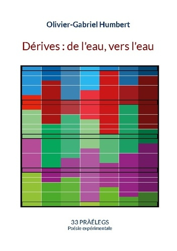 Dérives : De l'eau, vers l'eau. 33 praelegs