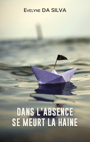 Dans absence se meurt haine