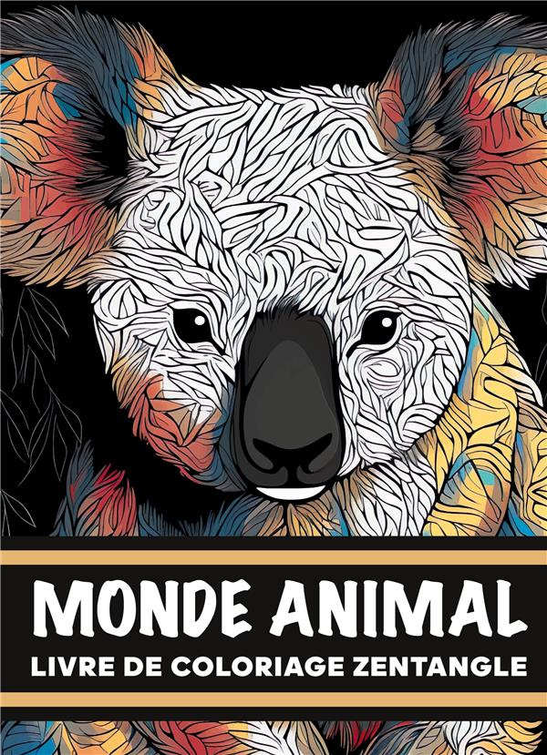 Monde animal Livre de coloriage zentangle. 30 dessins au style zentangle pour trouver le calme intér