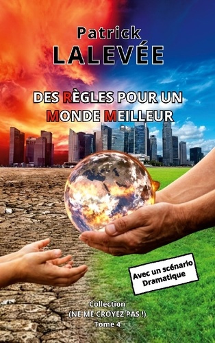 Des règles pour un monde meilleur