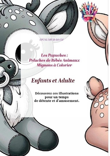 Les Papuches. Peluches de Bébés Animaux Mignons à colorier