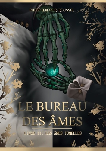 Le Bureau des âmes. Livre II : Les Âmes jumelles