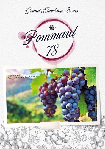 Pommard 78. Domaine Michel REBOURGEON