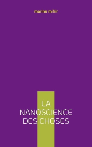 la nanoscience des choses