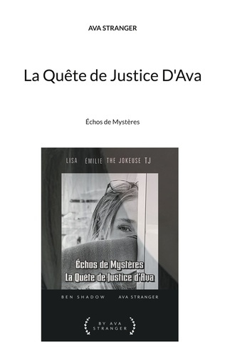 Quete de justice d ava. Echos de mysteres