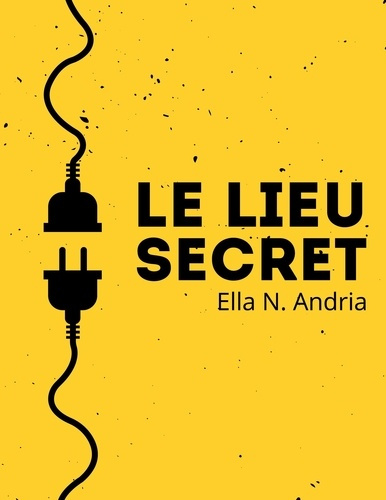 Le lieu secret