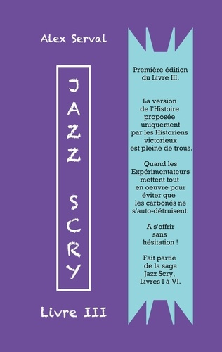 Jazz Scry : Livre III