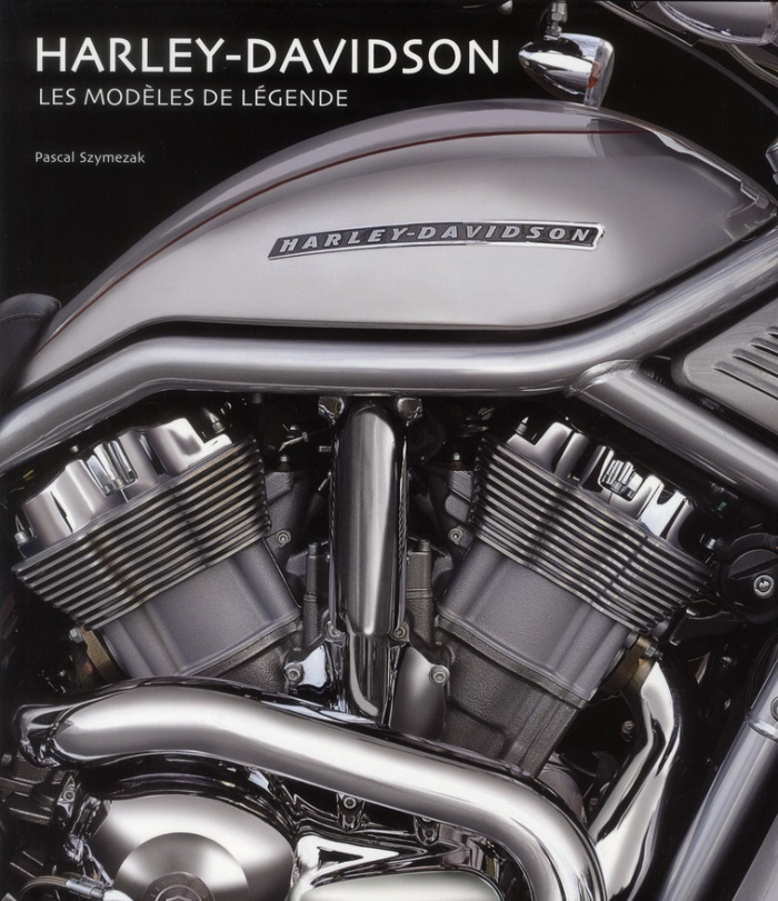 Harley-Davidson. Les modèles de légende