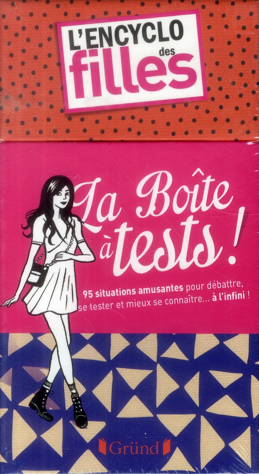 La boîte à tests ! de L'Encyclo des filles. 95 situations amusantes pour débattre, se tester et mieu